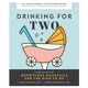 Healthy Mocktail Recipes for Moms - "Drinking for Two"